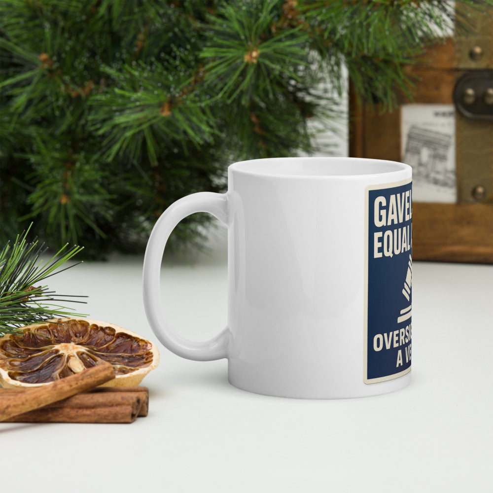 "Gavels Don't Equal Answers" Mug — political satire mug mockup — view 8