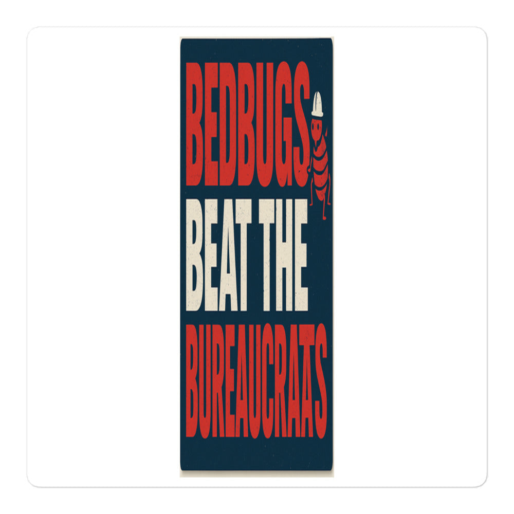 "Bedbugs Beat The Bureaucrats" Bumper Sticker — political satire sticker mockup — view 1