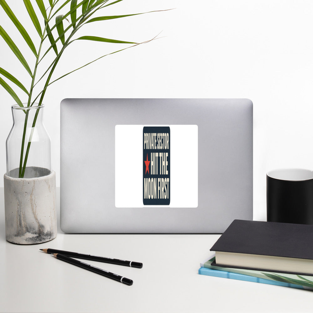 Private Sector Hit The Moon First Bumper Sticker — political satire sticker mockup — view 3