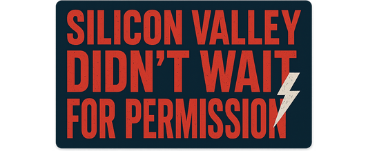 Silicon Valley Didn't Wait For Permission Mug