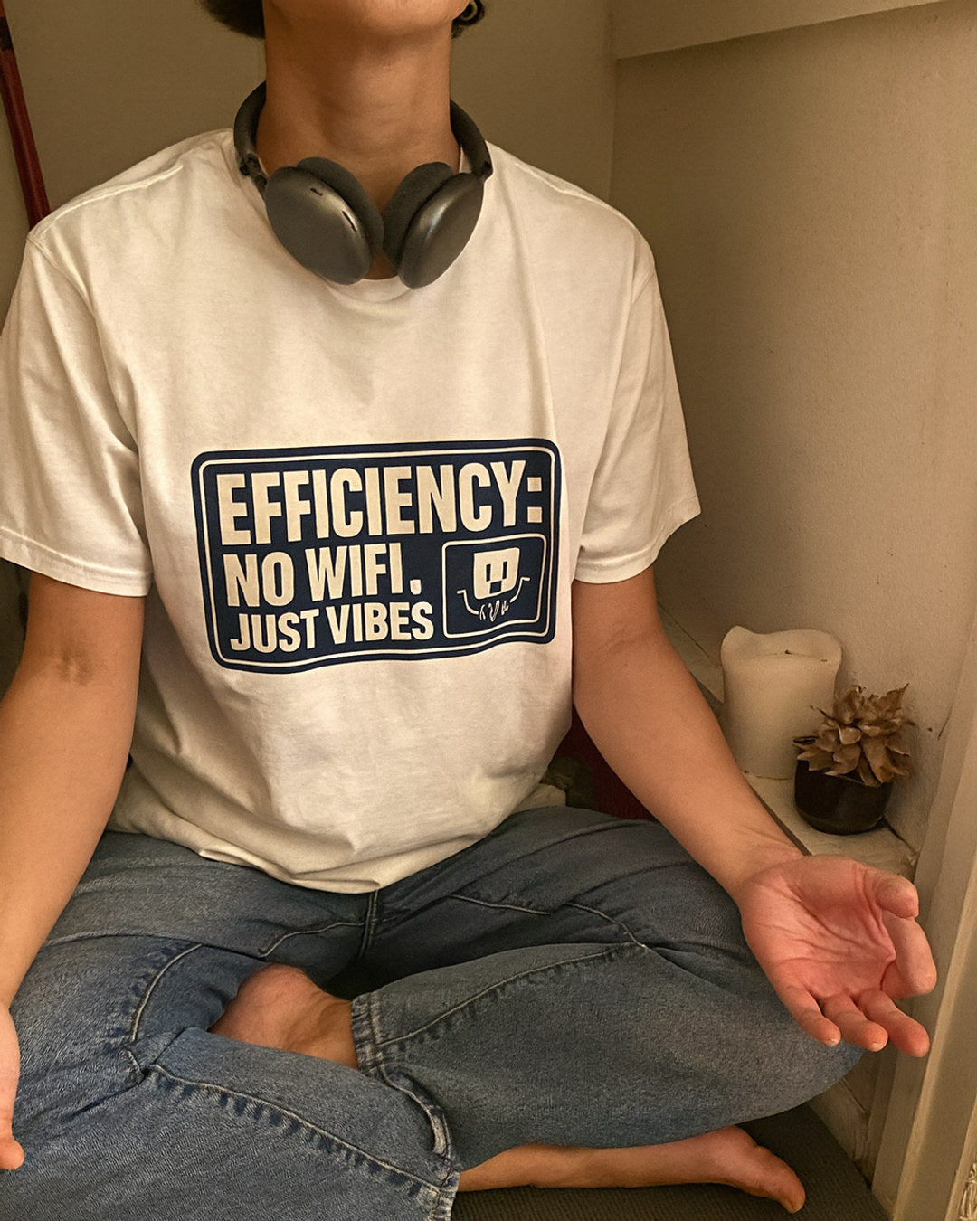 "Efficiency: No Wifi, Just Vibes" Tee — worn in the wild
