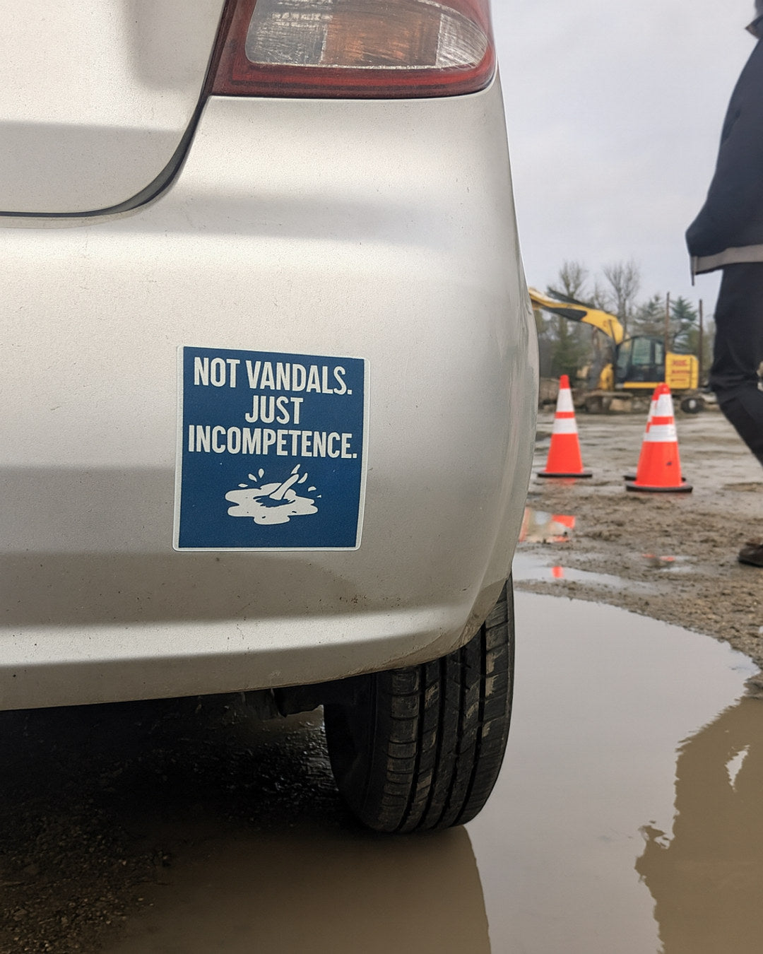 "Not Vandals. Just Incompetence." Bumper Sticker — in the wild