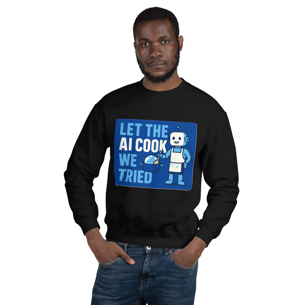 Great Tax Cut! Ask Anyone. We're Waiting. Sweatshirt