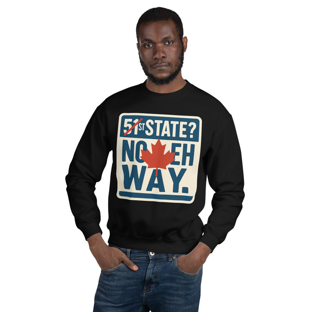 "51st State? No Eh Way." Crewneck Sweatshirt — political satire crewneck sweatshirt mockup — view 5