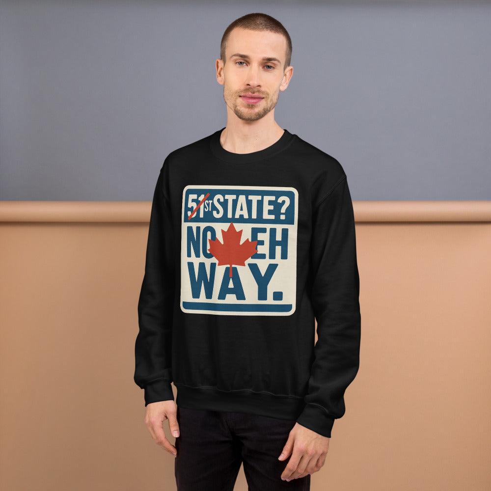 "51st State? No Eh Way." Crewneck Sweatshirt — political satire crewneck sweatshirt mockup — view 6