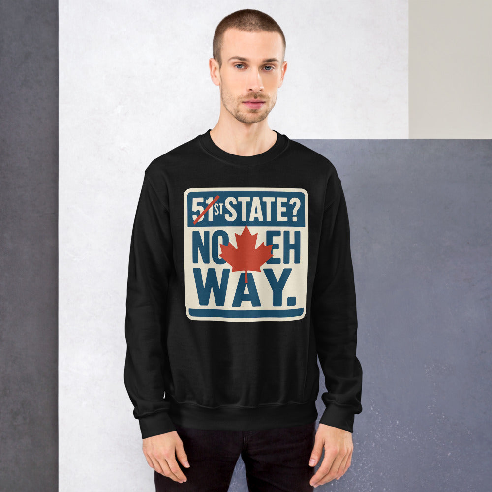"51st State? No Eh Way." Crewneck Sweatshirt — political satire crewneck sweatshirt mockup — view 7