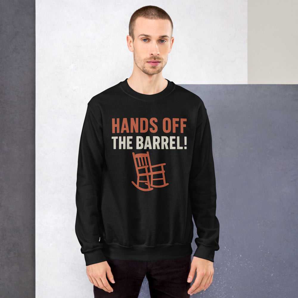 Hands Off The Barrel! Crewneck Sweatshirt — political satire crewneck sweatshirt mockup — view 7