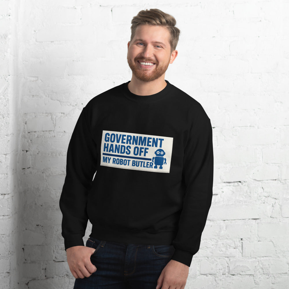 "Government Hands Off My Robot Butler" Crewneck Sweatshirt — political satire crewneck sweatshirt mockup — view 8