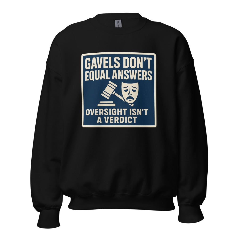 "Gavels Don't Equal Answers" Crewneck Sweatshirt — political satire crewneck sweatshirt mockup — view 1