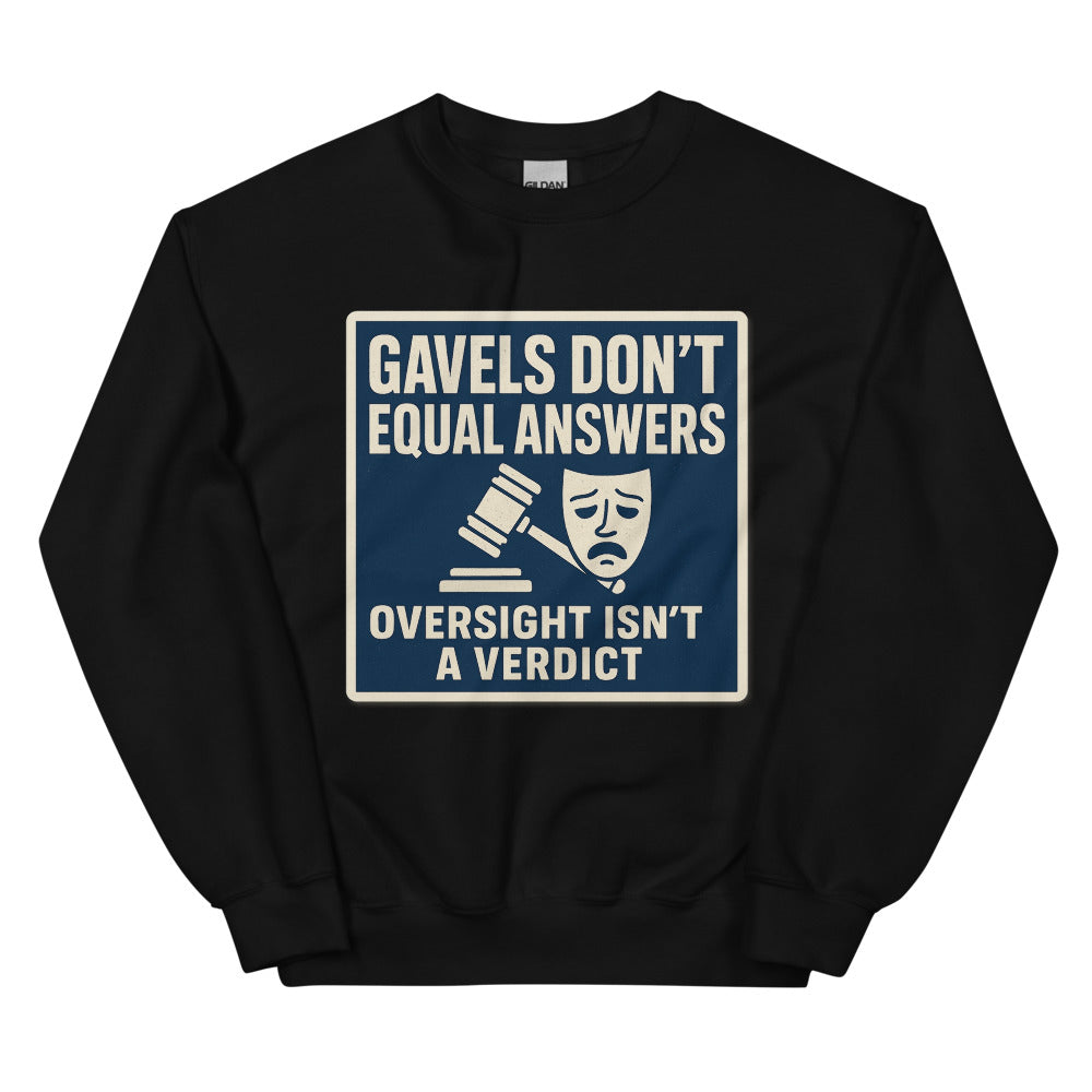 "Gavels Don't Equal Answers" Crewneck Sweatshirt — political satire crewneck sweatshirt mockup — view 2