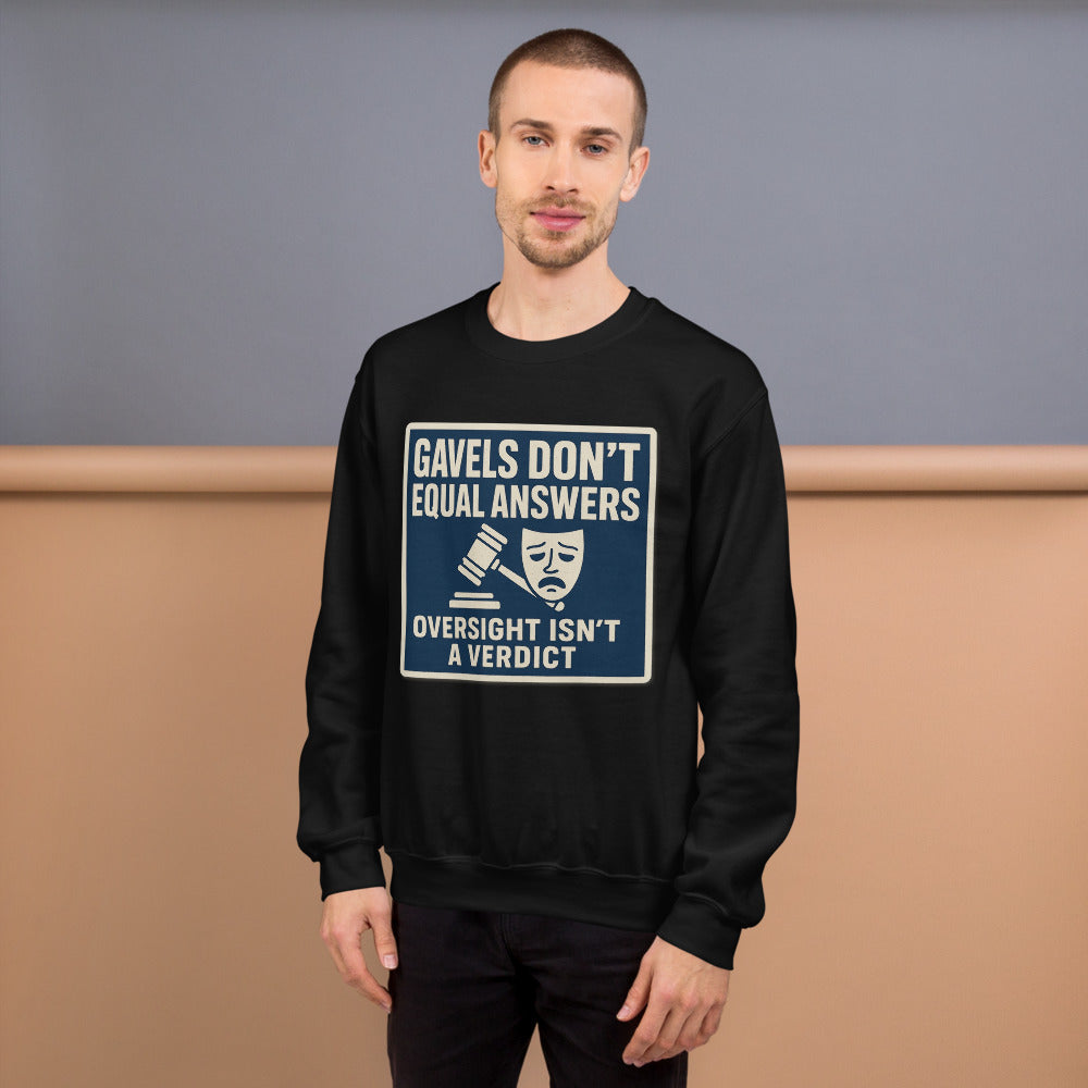 "Gavels Don't Equal Answers" Crewneck Sweatshirt — political satire crewneck sweatshirt mockup — view 6