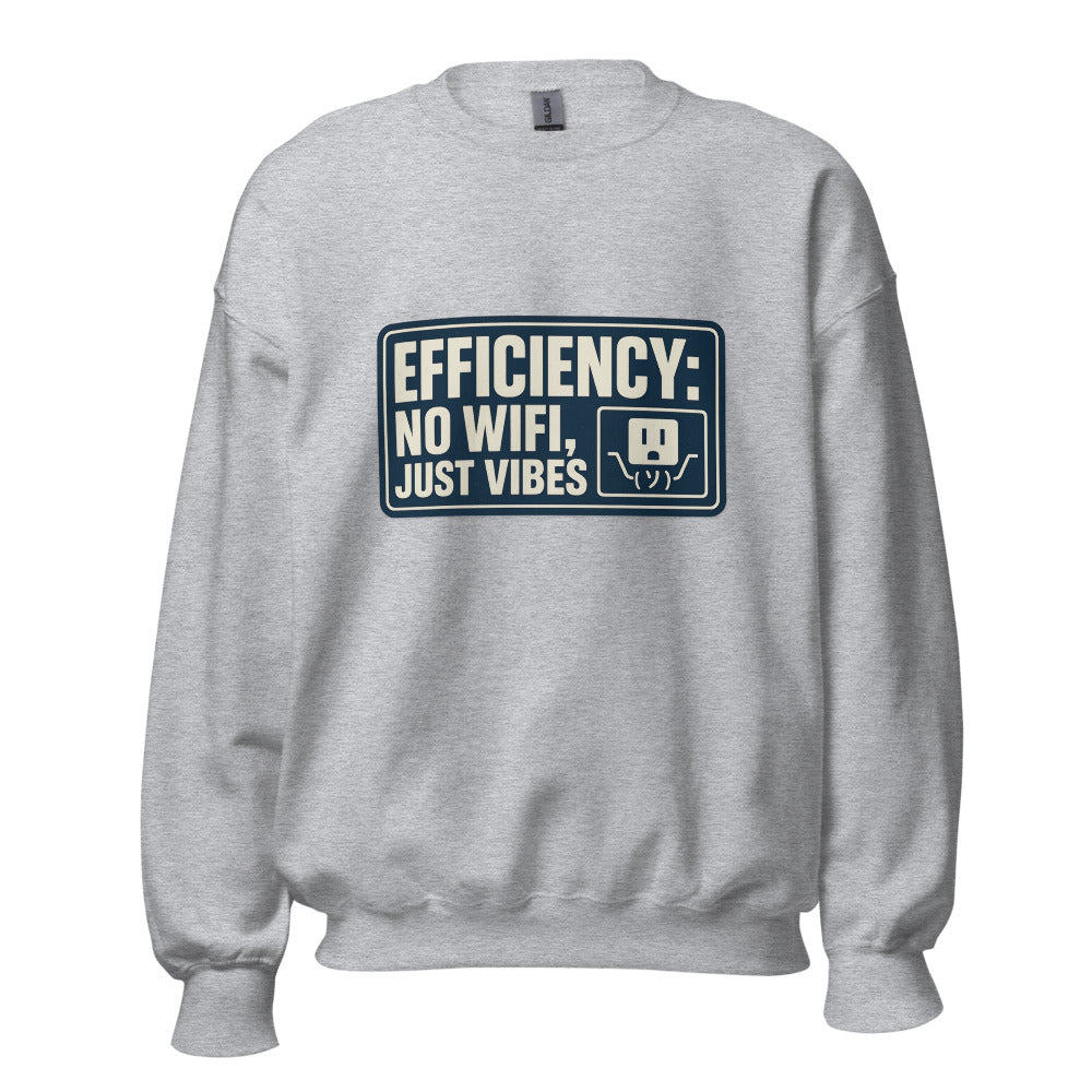 "Efficiency: No Wifi, Just Vibes" Crewneck Sweatshirt — political satire crewneck sweatshirt mockup — view 7