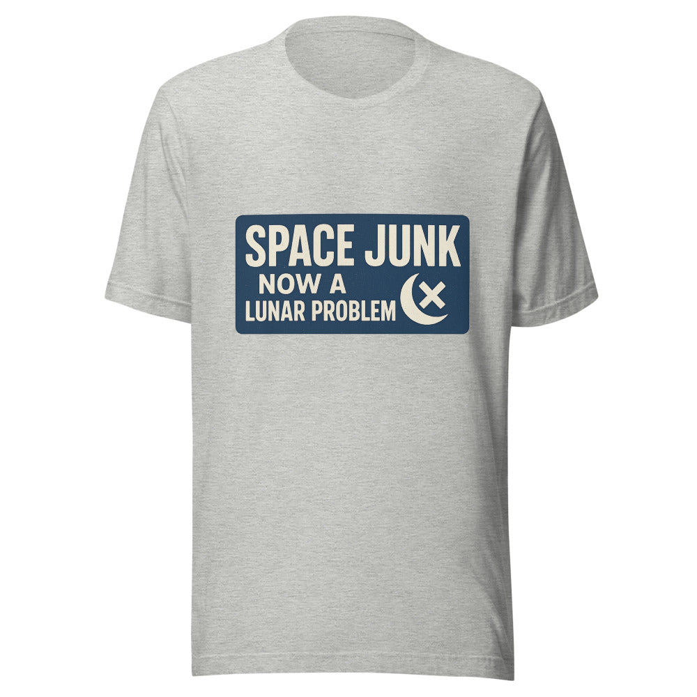 Space Junk: Now A Lunar Problem Tee — political satire tee mockup — view 7