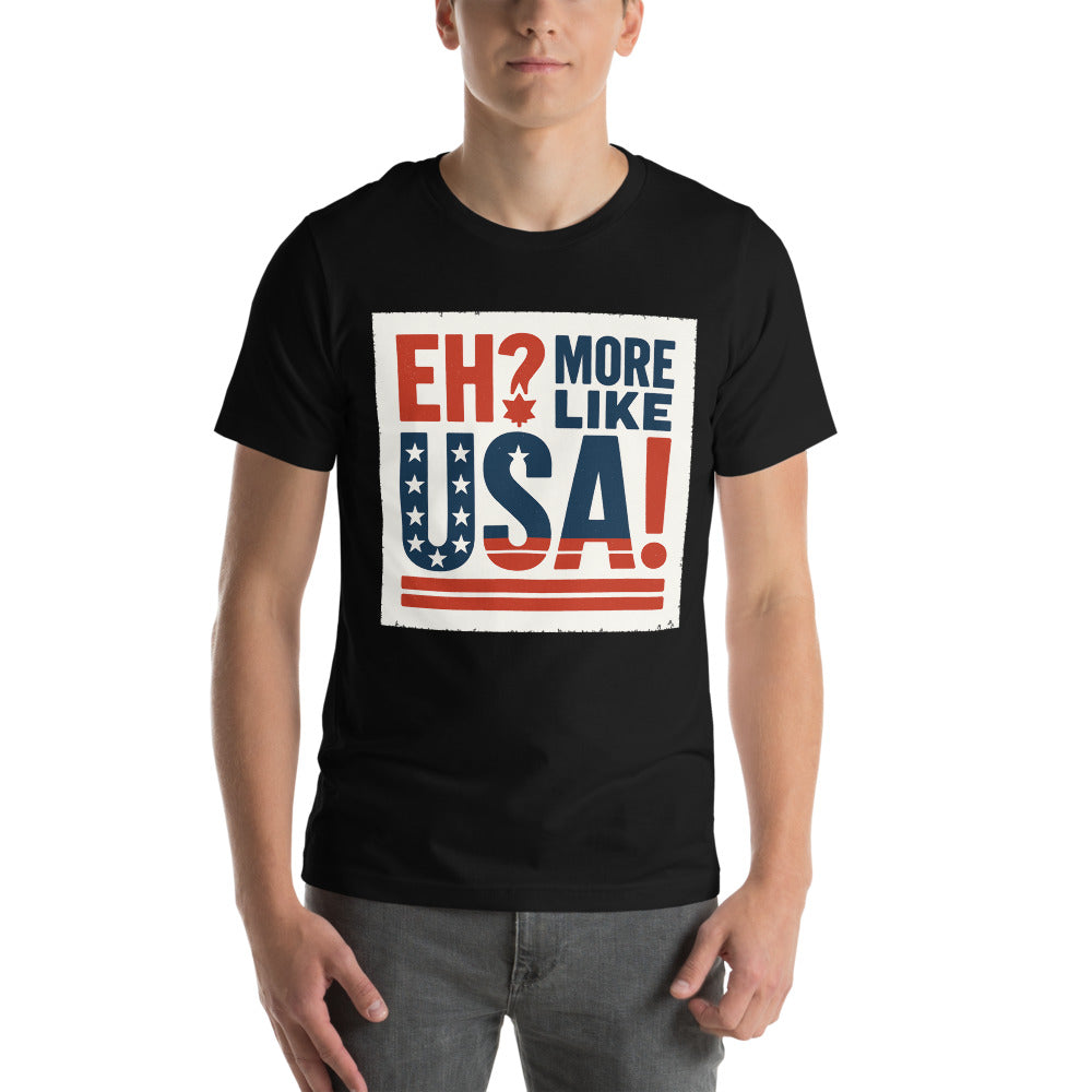 "Eh? More Like USA!" Tee — political satire tee mockup — view 2