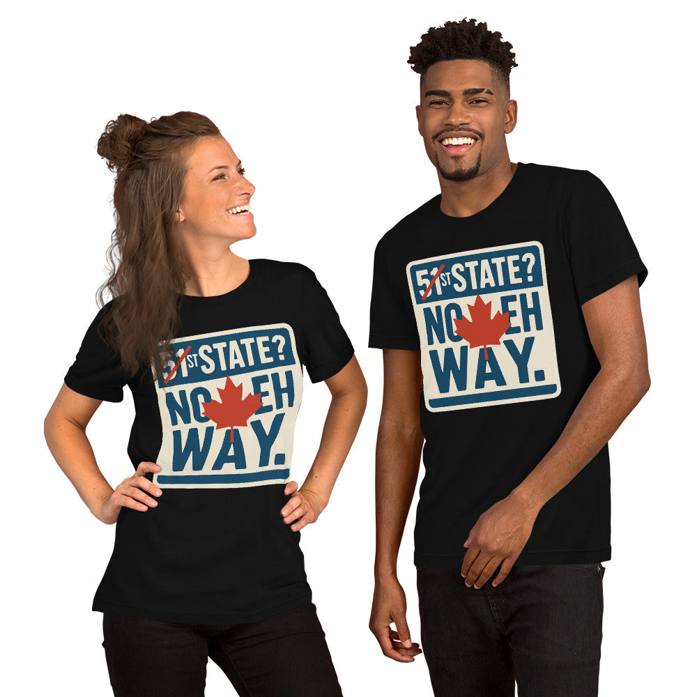 "51st State? No Eh Way." Tee — political satire tee mockup — view 3