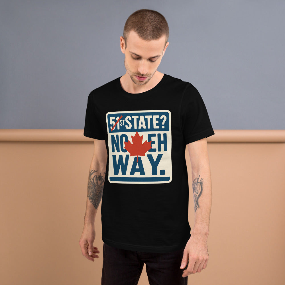 "51st State? No Eh Way." Tee — political satire tee mockup — view 6