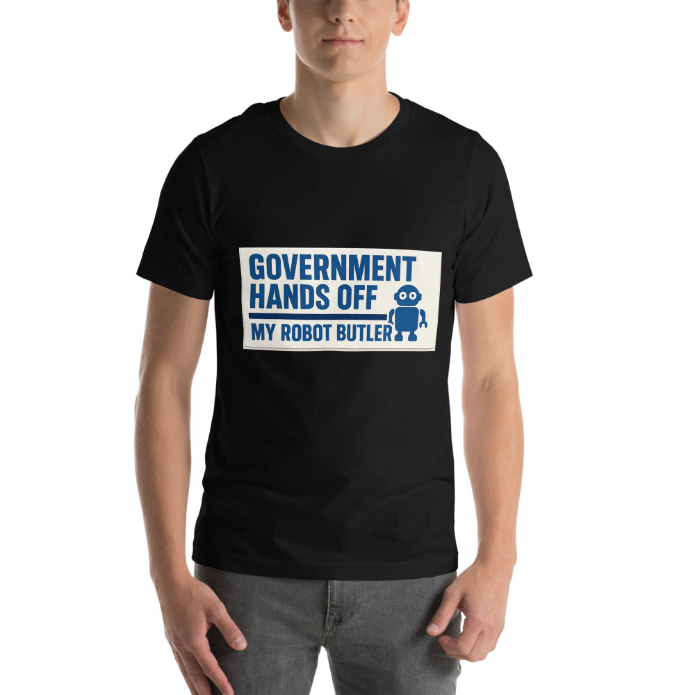 "Government Hands Off My Robot Butler" Tee — political satire tee mockup — view 2