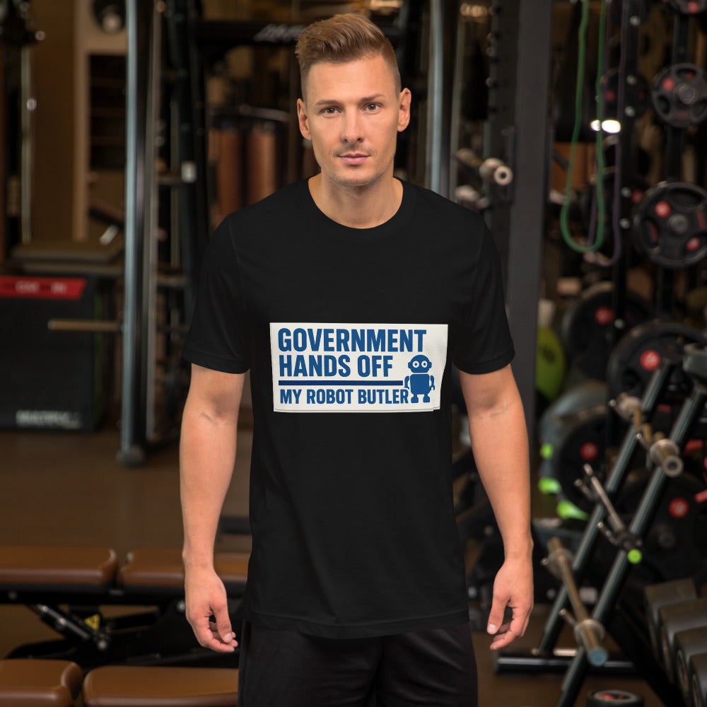 "Government Hands Off My Robot Butler" Tee — political satire tee mockup — view 4