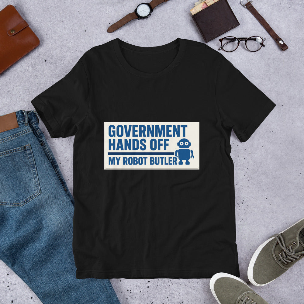 "Government Hands Off My Robot Butler" Tee — political satire tee mockup — view 8