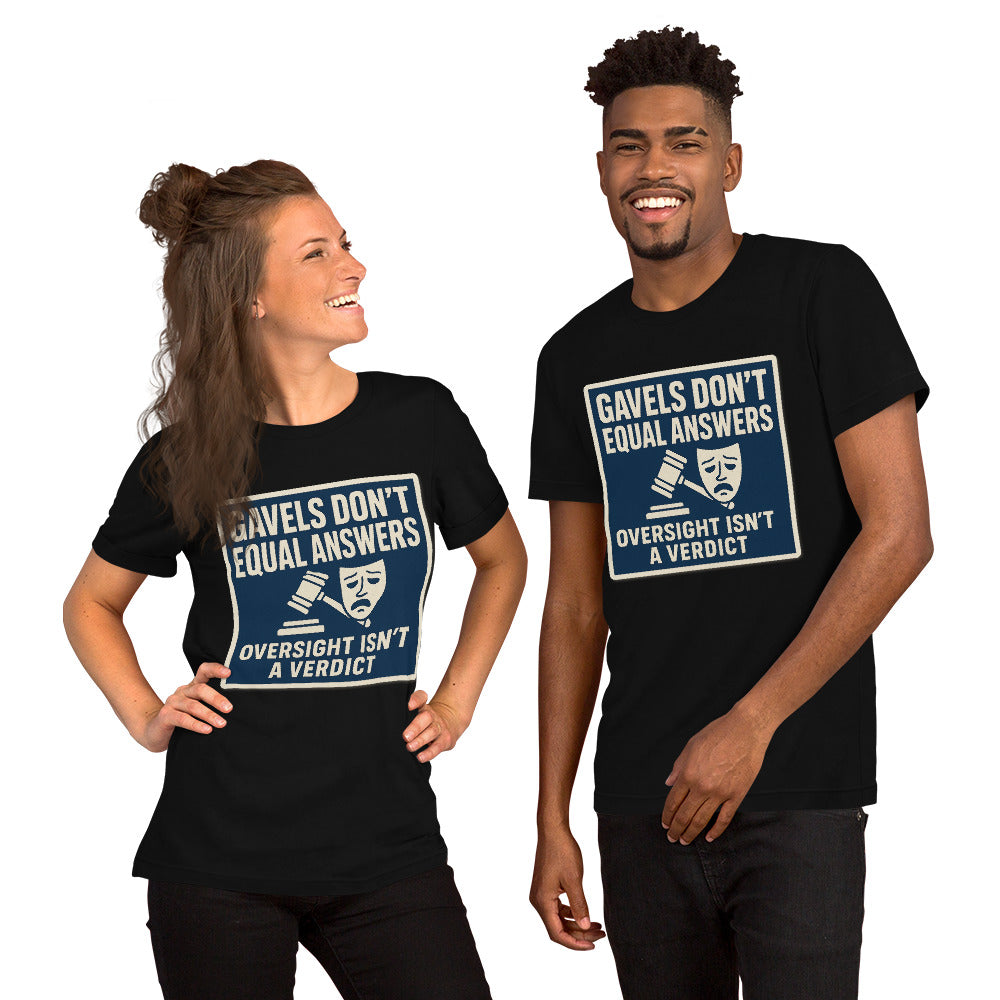 "Gavels Don't Equal Answers" Tee — political satire tee mockup — view 3