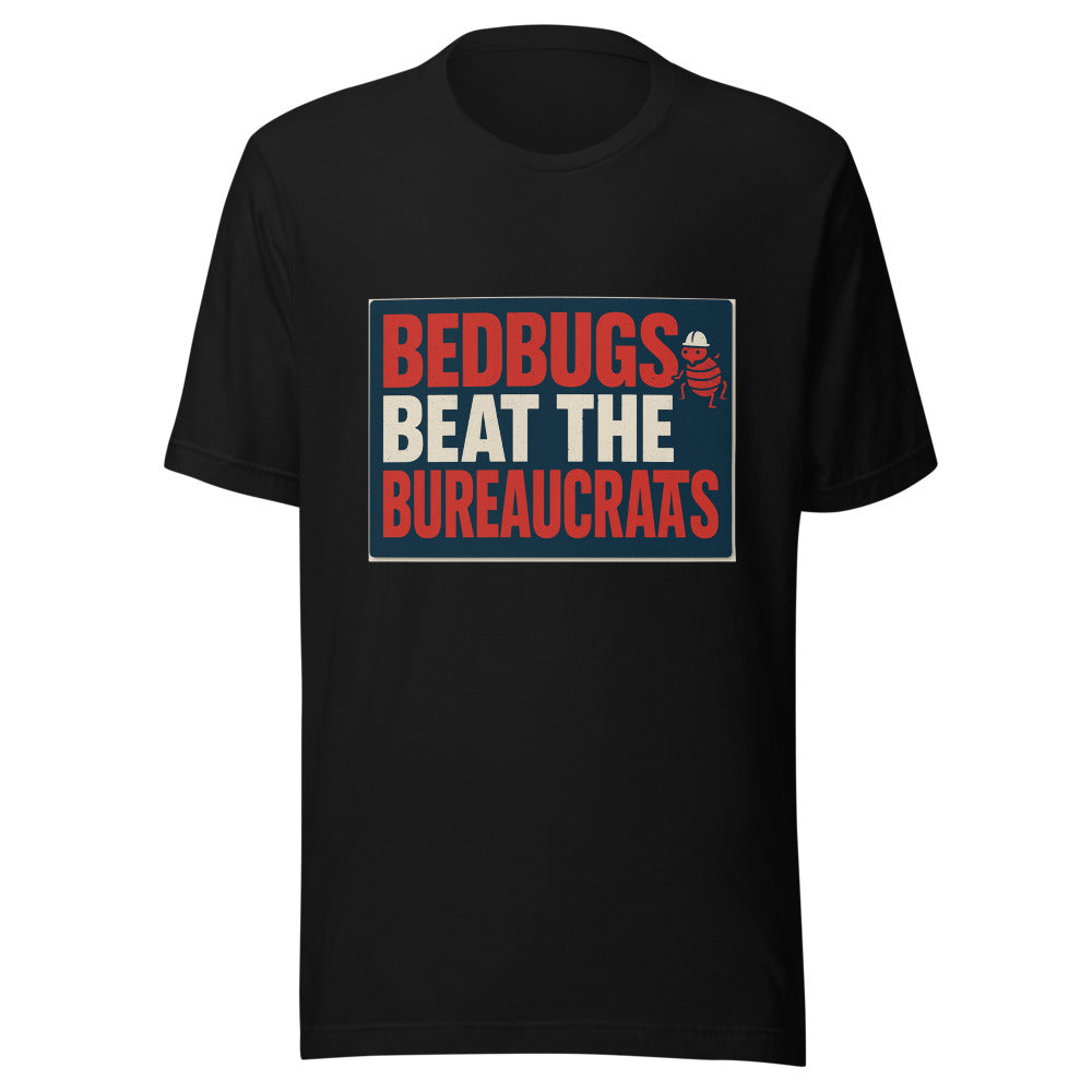 "Bedbugs Beat The Bureaucrats" Tee — political satire tee mockup — view 3
