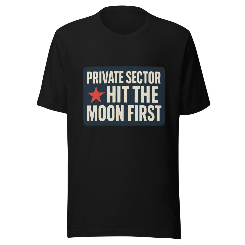 Private Sector Hit The Moon First Tee — political satire tee mockup — view 3
