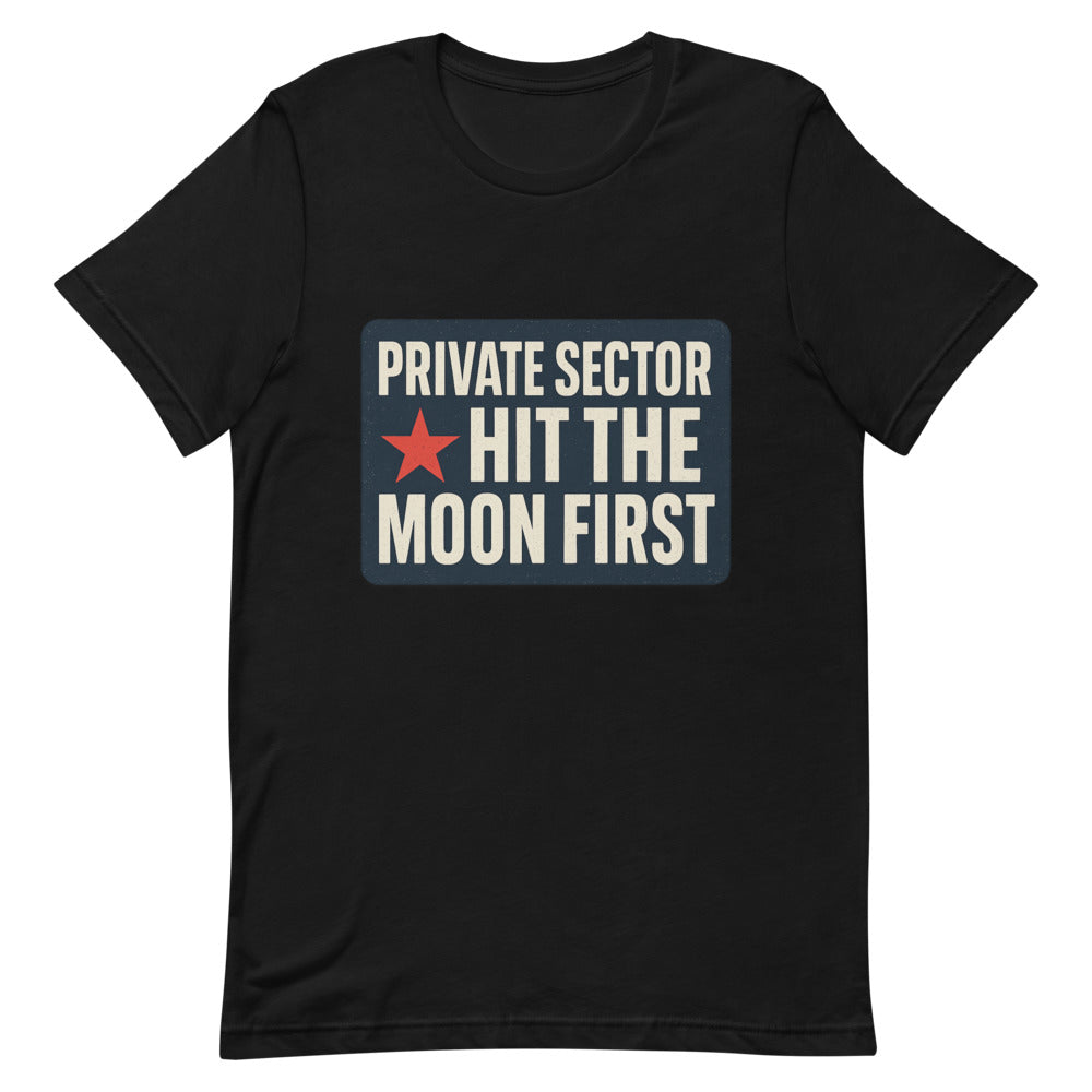 Private Sector Hit The Moon First Tee — political satire tee mockup — view 4