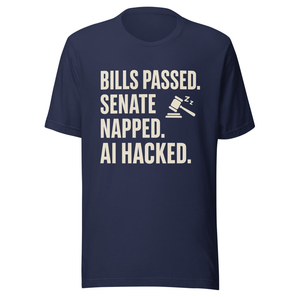 Bills Passed. Senate Napped. AI Hacked. Tee — political satire tee mockup — view 5