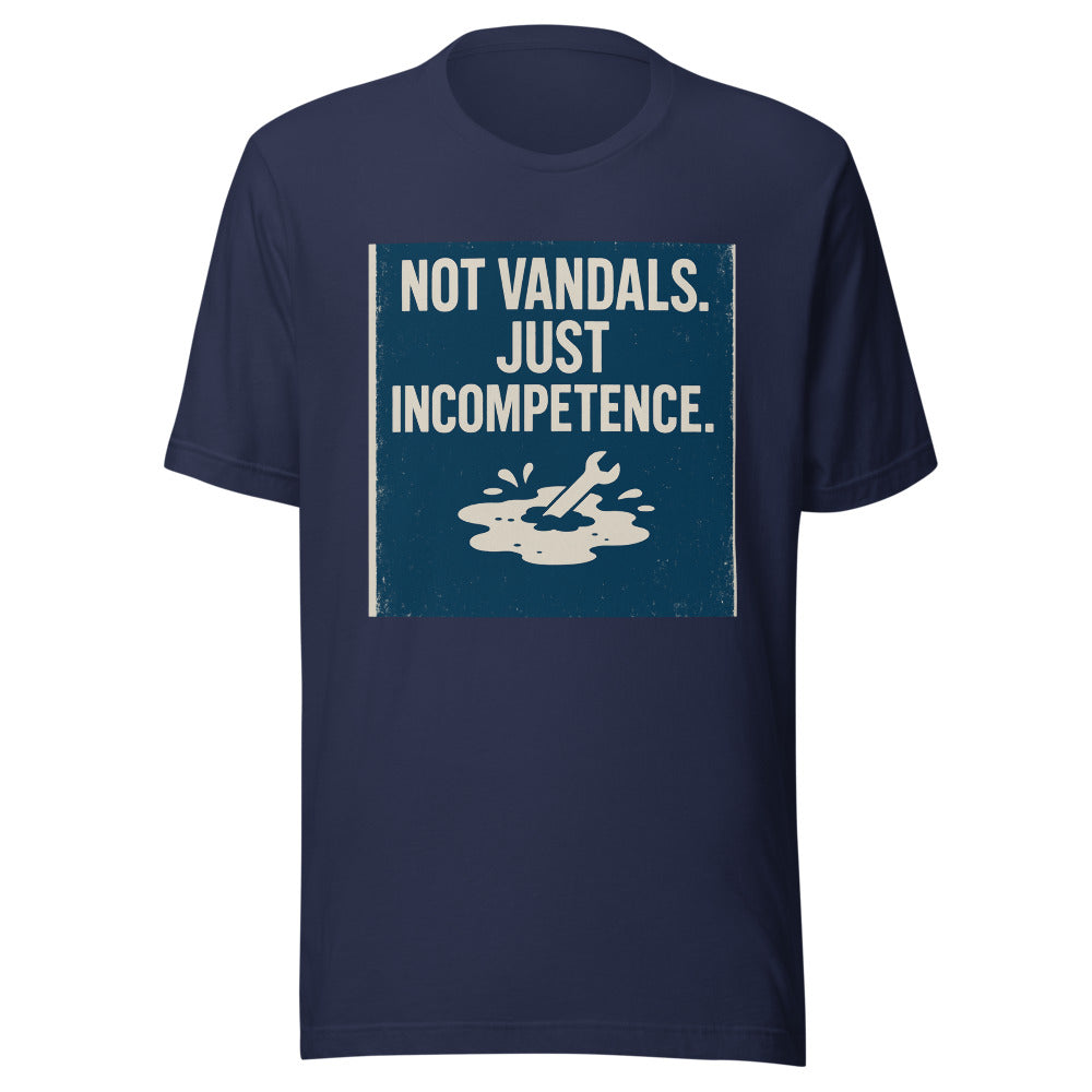 "Not Vandals. Just Incompetence." Tee — political satire tee mockup — view 5