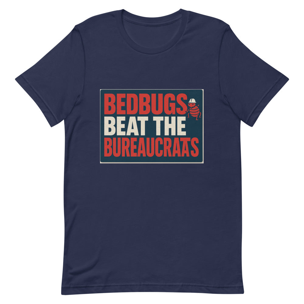 "Bedbugs Beat The Bureaucrats" Tee — political satire tee mockup — view 6