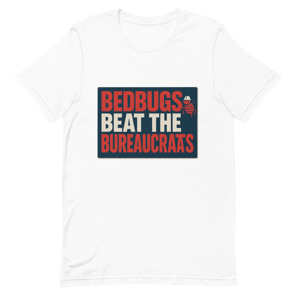 "Bedbugs Beat The Bureaucrats" Tee — political satire tee mockup — view 2