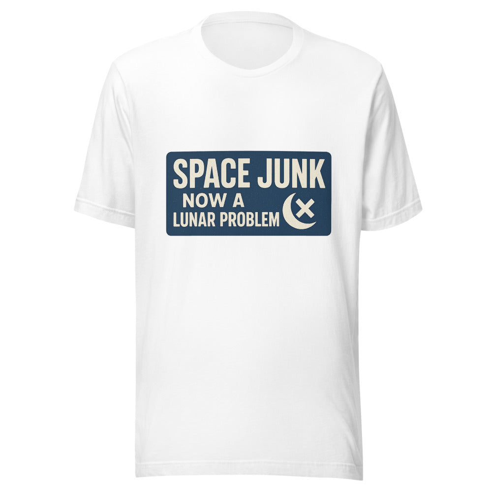 Space Junk: Now A Lunar Problem Tee — political satire tee mockup — view 1