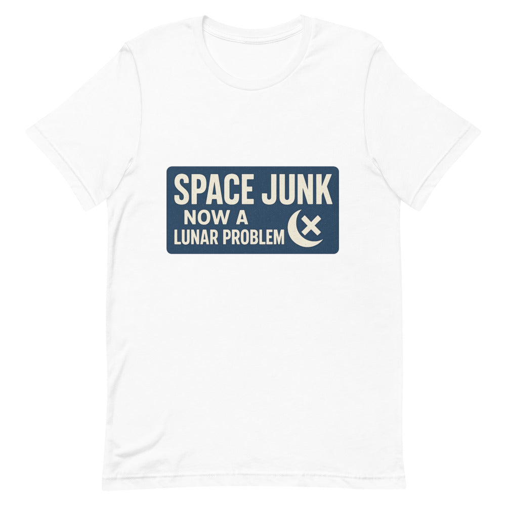 Space Junk: Now A Lunar Problem Tee — political satire tee mockup — view 2