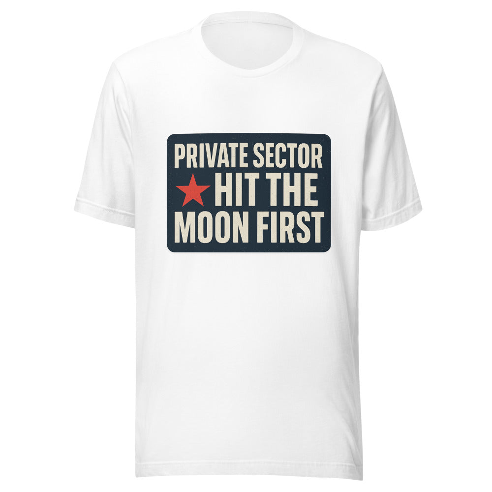 Private Sector Hit The Moon First Tee — political satire tee mockup — view 1