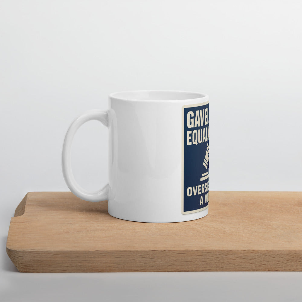 "Gavels Don't Equal Answers" Mug — political satire mug mockup — view 5