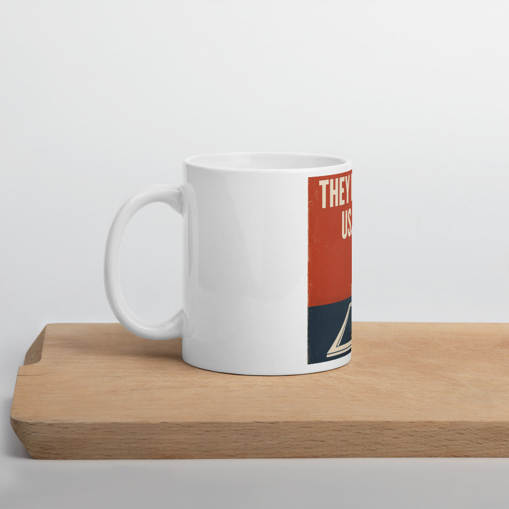 "They Blamed Us. It Was Them." Mug — political satire mug mockup — view 5