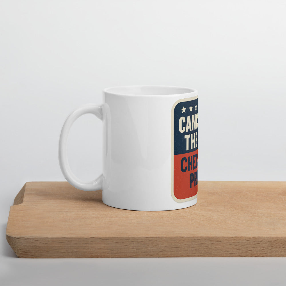 Cancelled The War, Check Gas Prices Mug — political satire mug mockup — view 5