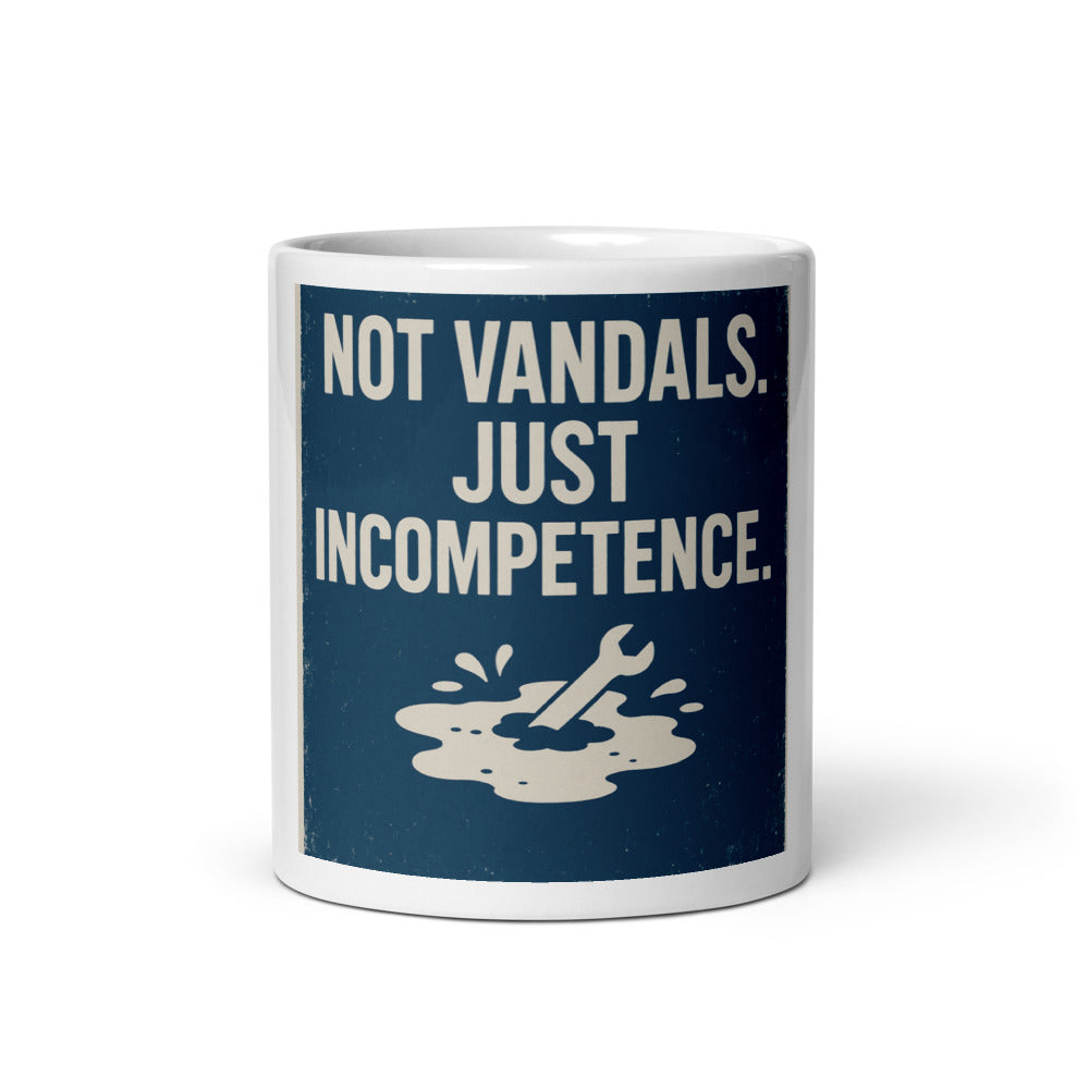 "Not Vandals. Just Incompetence." Mug — political satire mug mockup — view 3