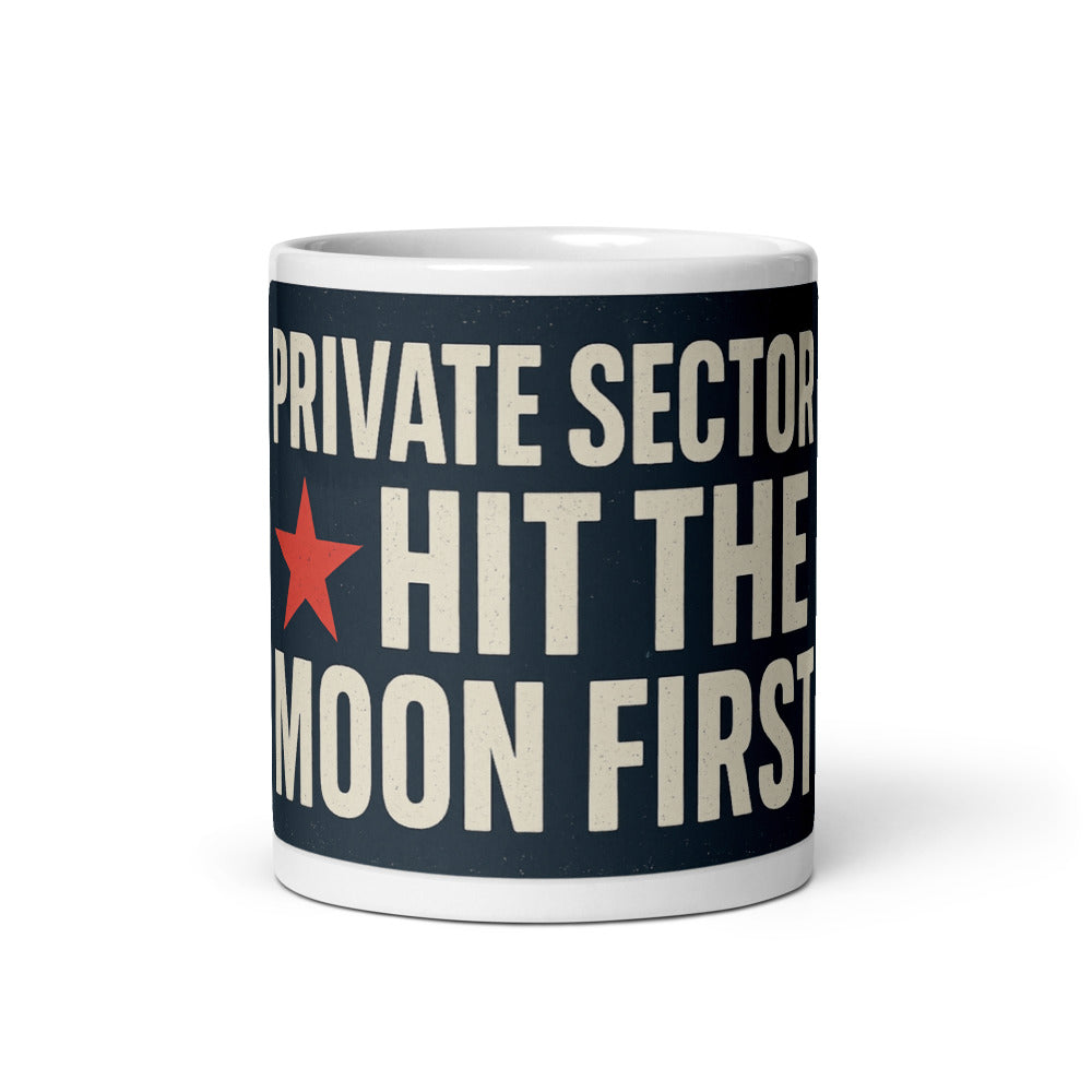 Private Sector Hit The Moon First Mug — political satire mug mockup — view 3