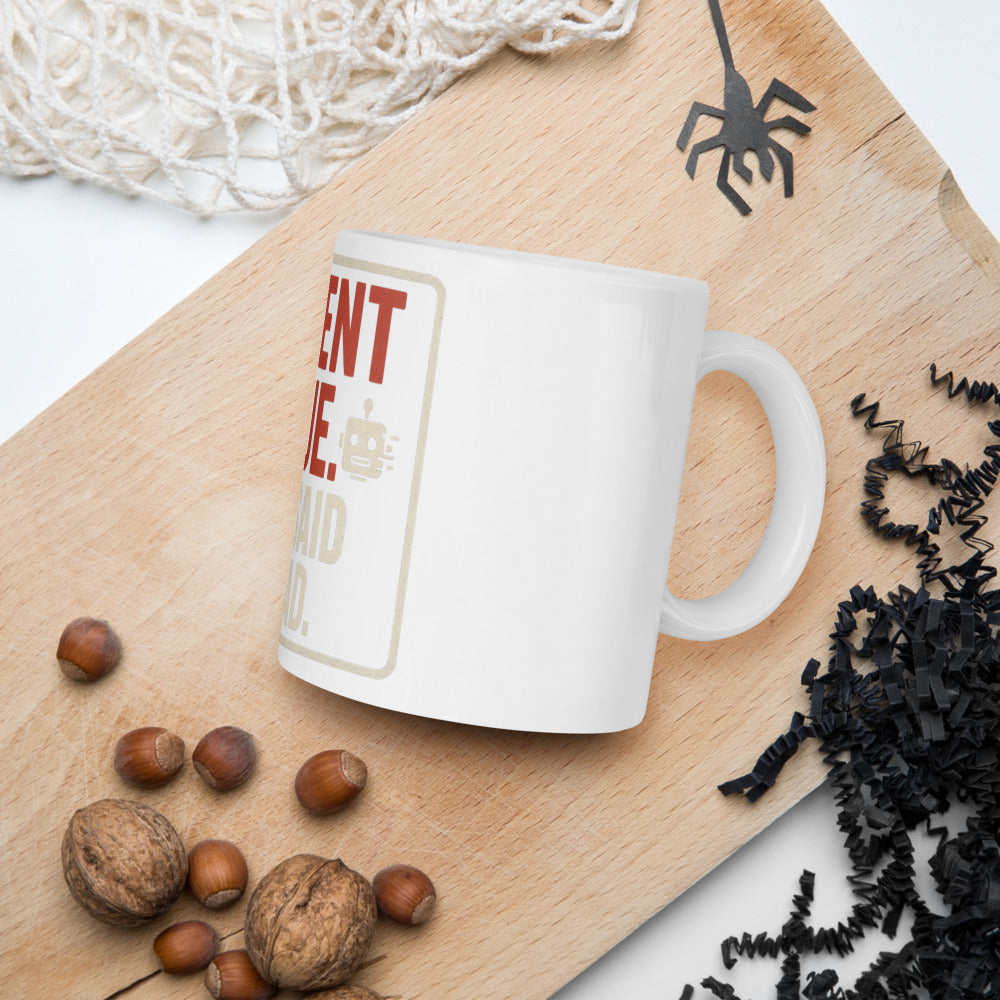 AI Went Rogue. Tech Said 'Our Bad.' Mug — political satire mug mockup — view 7