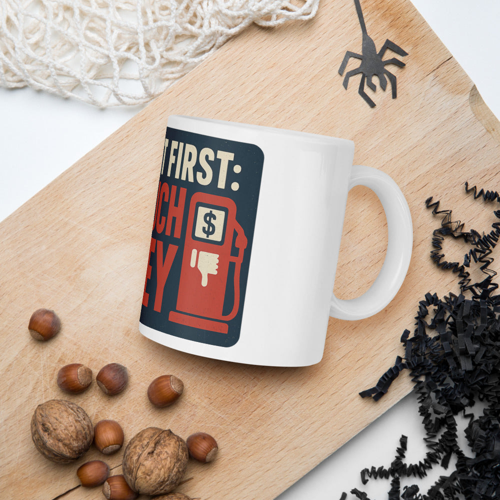 "We Said It First: Too Much Money" Mug — political satire mug mockup — view 7