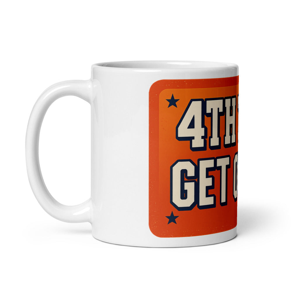 4TH TERM GET OVER IT Mug — political satire mug mockup — view 2