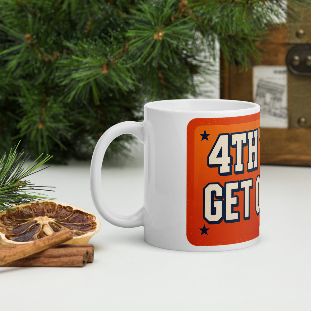 4TH TERM GET OVER IT Mug — political satire mug mockup — view 8
