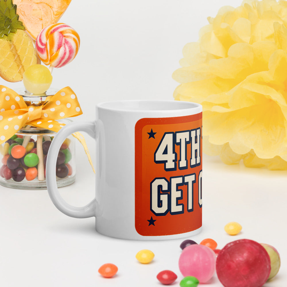 4TH TERM GET OVER IT Mug — political satire mug mockup — view 10