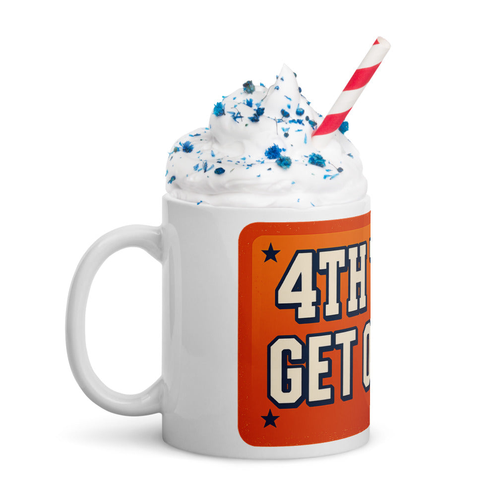 4TH TERM GET OVER IT Mug — political satire mug mockup — view 11