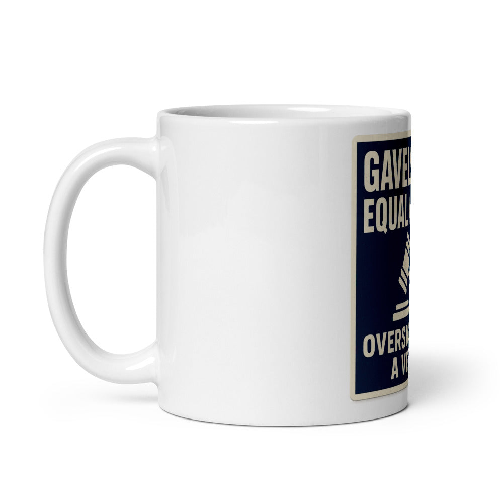 "Gavels Don't Equal Answers" Mug — political satire mug mockup — view 2