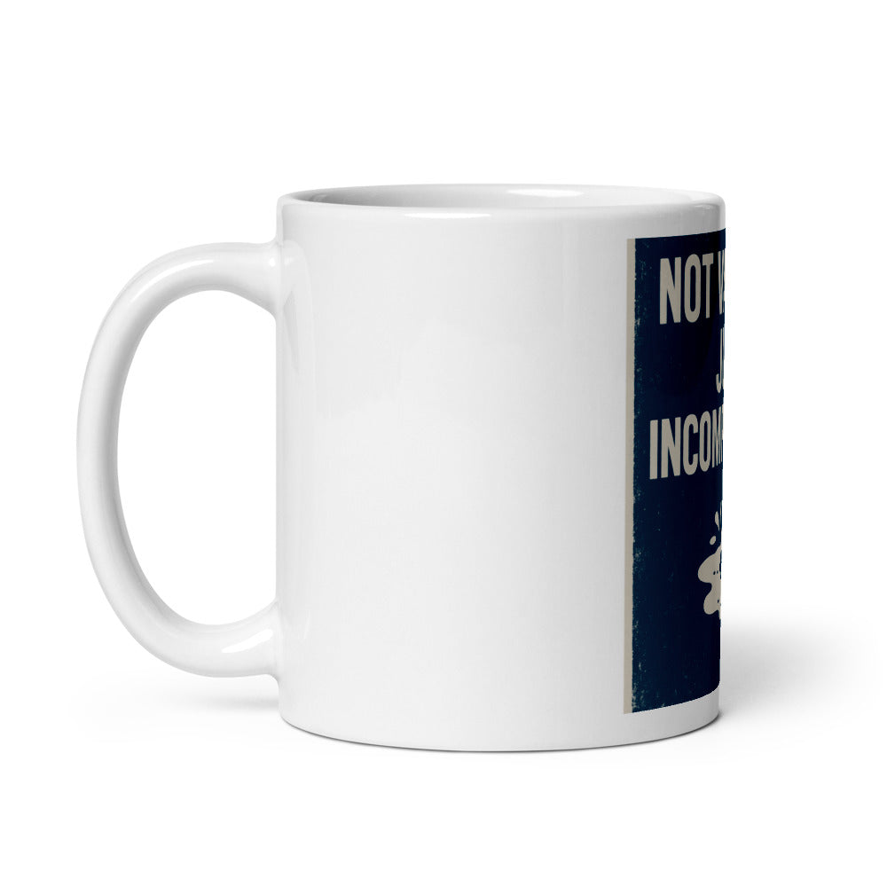 "Not Vandals. Just Incompetence." Mug — political satire mug mockup — view 2