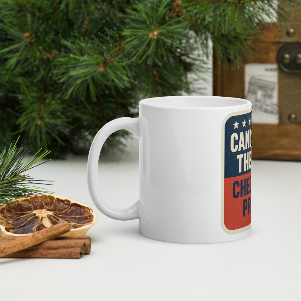 Cancelled The War, Check Gas Prices Mug — political satire mug mockup — view 8