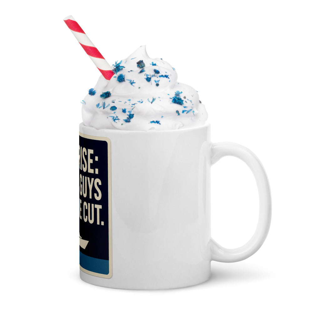 "Surprise: Yacht Guys Got The Cut." Mug