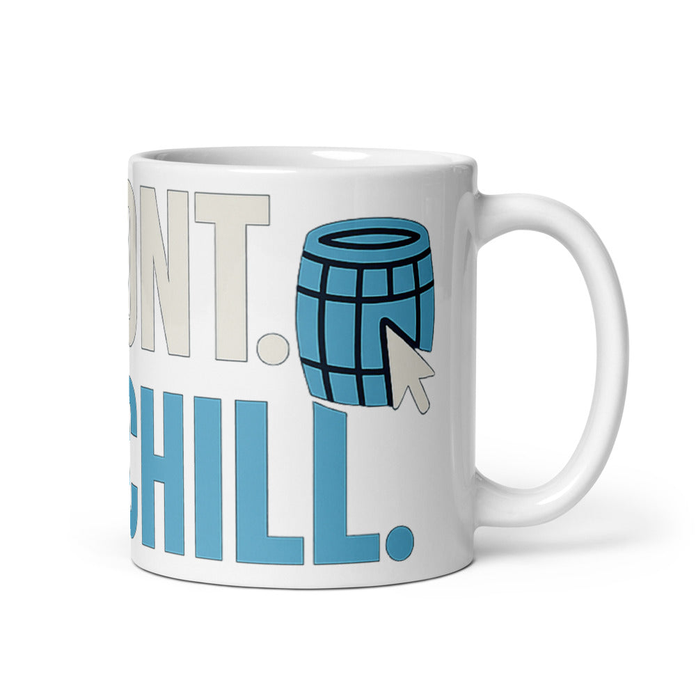 One Font. Zero Chill. Mug — political satire mug mockup — view 1